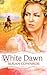 White Dawn (White, #1)