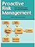 Proactive Risk Management: ...