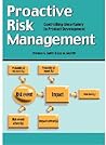 Proactive Risk Management: Controlling Uncertainty in Product Development