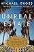 Unreal Estate: Money, Ambit...