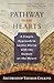 Pathway to Our Hearts: A Si...