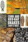The Guide to Owning a Corn Snake