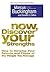 Now, Discover Your Strengths