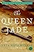 The Queen Jade (Red Lion #1)