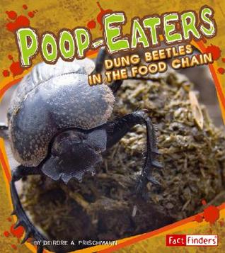 Poop-Eaters: Dung Beetles in the Food Chain (Fact Finders: Extreme Life)