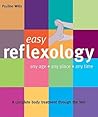 Easy Reflexology: Any Age, Any Place, Any Time