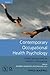 Contemporary Occupational Health Psychology, Volume 1 by Jonathan Houdmont