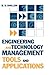 Engineering and Technology Management Tools and Applications (Artech House Technology Management and Professional Developm)