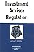 Investment Adviser Regulation in a Nutshell