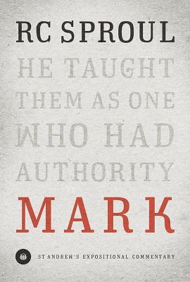 Mark (Saint Andrews Expositional Commentary)