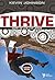 Thrive: Dare to Live Like Jesus (Higher Series)