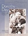 Dorothy Day: Friend to the Forgotten
