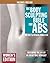 The Body Sculpting Bible for Abs by James Villepigue