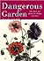 Dangerous Garden : The Ques...