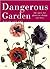 Dangerous Garden  by David   Stuart