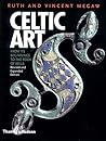 Celtic Art by Ruth Megaw Celtic Art by Ruth Megaw