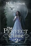 The Perfect Clone 2