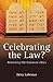 Celebrating The Law? by Hetty Lalleman-de Winkel
