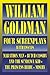 William Goldman: Four Scree...