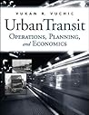 Urban Transit : Operations, Planning and Economics