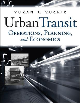 Urban Transit : Operations, Planning and Economics (Hardcover)