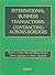 International Business Transactions: Contracting Across Borders (American Casebook)