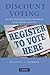Discount Voting: Voter Registration Reforms and their Effects