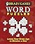 Word Puzzles: Lower Your Brain Age in Minutes a Day (Brain Games)