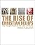 The Rise of Christian Beliefs by Heikki Raisanen