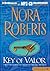 Key of Valor by Nora Roberts