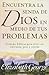 Encuentra la senda de Dios/tus problemas (Spanish Edition)
