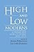 High and Low Moderns: Literature and Culture, 1889-1939