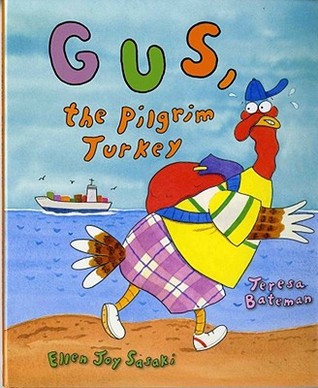 Gus, the Pilgrim Turkey (Hardcover)