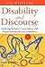 Disability and Discourse: A...