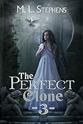 The Perfect Clone 3
