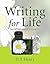 Writing for Life: Sentences and Paragraphs [with MyWritingLab Access Code]