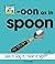 Oon As in Spoon (Word Famil...