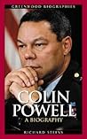 Colin Powell: A Biography (Greenwood Biographies)