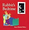 Rabbit's Bedtime Rabbit's Bedtime
