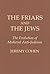 The Friars and the Jews: Th...