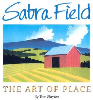 Sabra Field: The Art of Place (Hardcover)