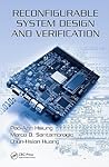 Reconfigurable System Design and Verification Reconfigurable System Design and Verification