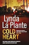 Cold Heart by Lynda La Plante
