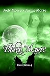 Black Magic by Jody Morse