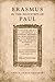 Erasmus in the Footsteps of Paul (Erasmus Studies)