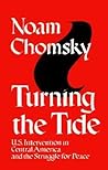 Turning the Tide: US Intervention in Central America & the Struggle for Peace
