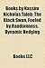 Books by Nassim Nicholas Taleb: The Black Swan, Fooled by Randomness, Dynamic Hedging