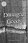 Damaged Goods by Alexandra  Allred