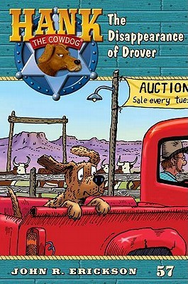 The Disappearance of Drover (Hank the Cowdog, #57)