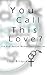 You Call This Love? by Lisa Bisque
